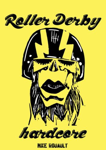 Roller Derby Hard Core - Poster